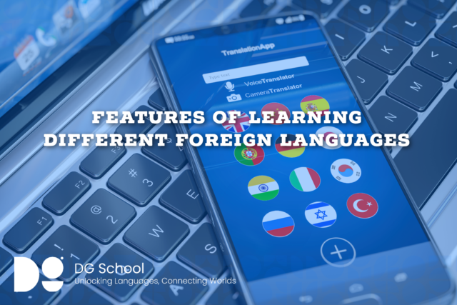Features of learning different foreign languages